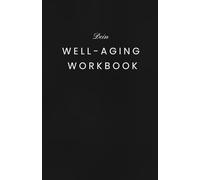 Dein Well-Aging Workbook Schwarz Edition