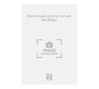 Deine Augen sind so tief wie die Wolga. Gesang mit Klavier.