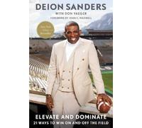 Deion Sanders Elevate and Dominate (Copertina rigida)