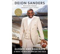 Deion Sanders Elevate and Dominate (Tascabile)