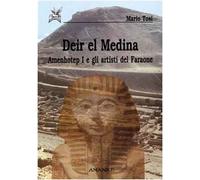 Deir el Medina. Amenhotep I e gli artisti del faraone