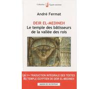Deir el-médineh: Le temple des bâtisseurs de la vallée des rois