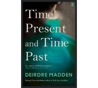 Time Present and Time Past