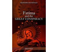 Deirdre Manifold Fatima and the Great Conspiracy (Tascabile)