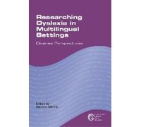 Deirdre Martin Researching Dyslexia in Multilingual Settings (Tascabile)