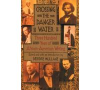 Deirdre Mullane Crossing The Danger Water (Tascabile)