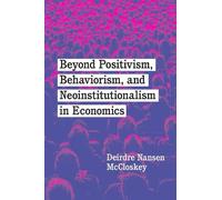 Deirdre Nansen Beyond Positivism, Behaviorism, and Neoinstit (Copertina rigida)