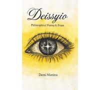 Deissyio: Philosophical Poems & Prose