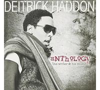 Deitrick Haddon: Anthology, the Writer & His Music
