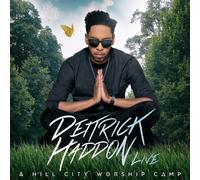 Deitrick Haddon Deitrick Haddon & Hill City Worship Camp (CD)