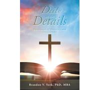 Deity in the Details: Devotionals of Discovery and Discernment