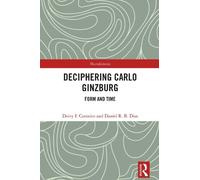 Deivy F. Carneiro Daniel R. B. Dia Deciphering Carlo Ginzbur (Copertina rigida)