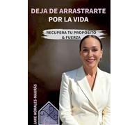 DEJA DE ARRASTRAETE POR LA VIDA