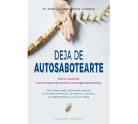 Deja de autosabotearte / Get Out of Your Own Way