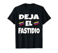 Deja El Fastidio Franelas Venezolanas Camisetas Venezuela Maglietta