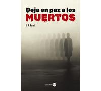 Deja en paz a los muertos