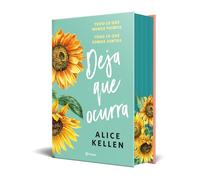 Deja que ocurra: Todo lo que nunca fuimos + Todo lo que somos juntos