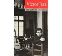 deja su huella en el viento victor jara