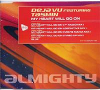 Deja Vu Feat. Tasmin - My Heart Will Go on
