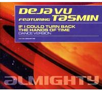 Deja Vu Ft Tasmin - If I Could Turn Back the.....