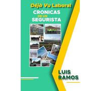 Déjà Vu Laboral: Crónicas de un Segurista