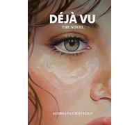Déjà Vu: The Novel