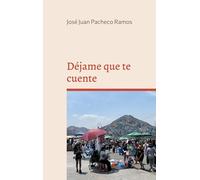 Déjame que te cuente: Relatos desde abajo