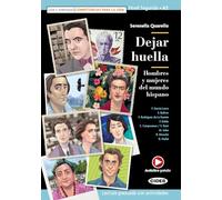 Dejar huella. Hombres y mujeres del mundo hispano. Con e-book. Con espansione online: Dejar Huella + online audio + App