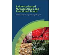 Dejian Huang Evidence-based Nutraceuticals and Functional Foo (Copertina rigida)