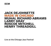 Dejohnette Jack - Made In Chicago