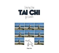Dejun Xue Tai Chi for Seniors, Step by Step (Copertina rigida)