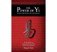 Dejun Xue The Power of Yi (Tascabile)