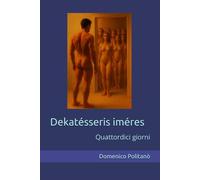 Dekatésseris iméres: Quattordici giorni