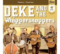 Deke -& The Whippersnappers- Dickerson Valentina/Stupid Man (Vinyl LP) 7" Single