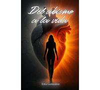 Del abismo a la vida