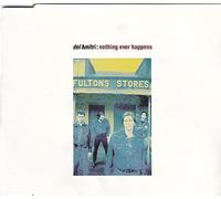 DEL AMITRI - NOTHING EVER HAPPENS ( 1990 ) SINGLE 4 TRACKS