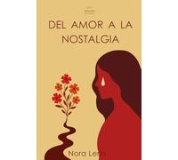 Del amor a la nostalgia