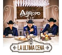 Del Arroyo - Ultima Cena