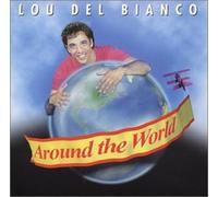 Del Bianco, Lou - Around The World