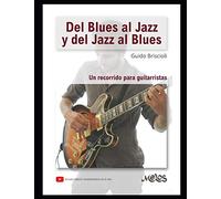 Del Blues al Jazz: Un recorrido para guitarristas