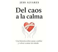 Del caos a la calma
