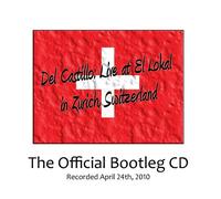 Del Castillo - Live At El Lokal - Zurich