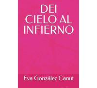 DEl CIELO AL INFIERNO