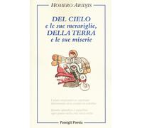 Del cielo e le sue meraviglie, della terra e le sue miserie - 201