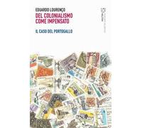 Del colonialismo come impensato. Il caso del Portogallo