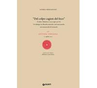 «Del colpo cagion del fuoco». Un dialogo tra filosofia naturale e arti meccaniche nei manoscritti di Leonardo. LV lettura vinciana