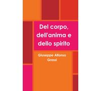 Del corpo, dell'anima e dello spirito
