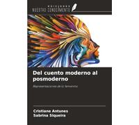 Del cuento moderno al posmoderno: Representaciones de lo femenino