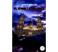 Del demonio y otros amores: Cuentos oscuros