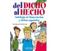 Del dicho al hecho